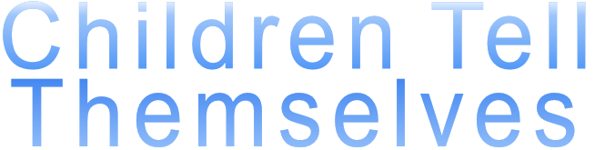 Children Tell Themselves